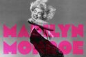 Affiche de l’exposition Marilyn Monroe à la Cinémathèque française, avec un portrait en noir et blanc de l’actrice et son nom en grandes lettres roses.